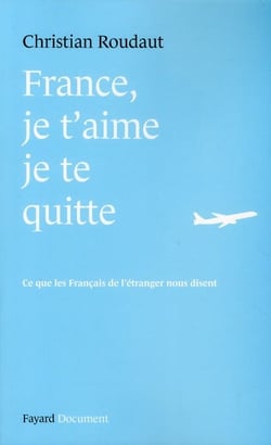 France, je t'aime je te quitte