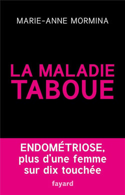 La maladie taboue - endométriose