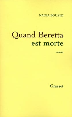QUAND BERETTA EST MORTE