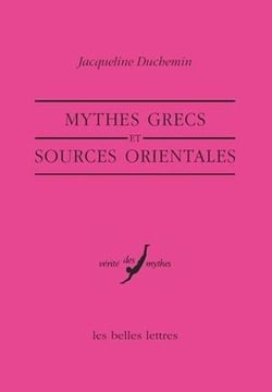 Mythes grecs et sources orientales
