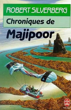 Le cycle de Majipoor Tome 2 : chroniques de Majipoor