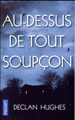 Au-Dessus De Tout Soupcon