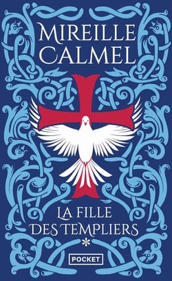 La fille des templiers Tome 1
