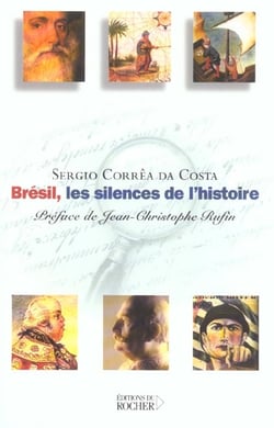 Brésil, les silences de l'histoire