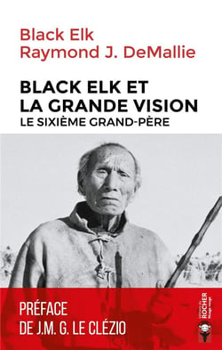 Black Elk et la grande vision - le sixième grand-père