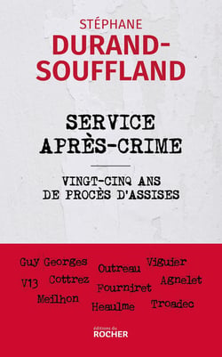 Service après crime : Vingt-cinq ans de procès d'assises
