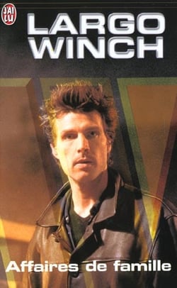 Largo Winch Tome 4 : affaires de famille