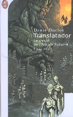 Cycle de l'ancier futur t4 - translatador (le)