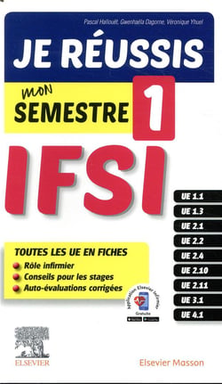 Je réussis mon semestre 1 !  IFSI - les fiches indispensables pour l'étudiant infirmier + évaluation