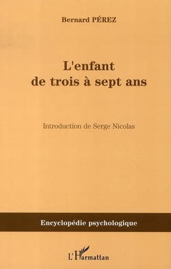L'enfant de trois à sept ans
