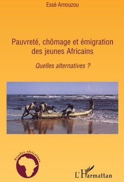 Pauvreté, chômage et émigration des jeunes africains - quelles alternatives ?