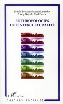 Anthropologies de l'interculturalité