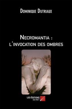 Necromantia : l'invocation des ombres