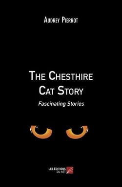 The chesthire cat story : fascinating stories