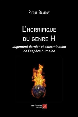 L'horrifique du genre H : Jugement dernier et extermination de l'espèce humaine