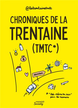 Chroniques de la trentaine (TMTC *) : "toi-même tu sais" pour les boomers