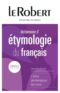 Dictionnaire Le Robert d'étymologie du français