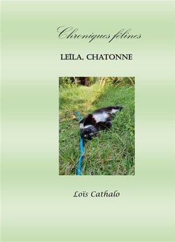 Chroniques félines t.1 - Leïla, chatonne, chroniques félines