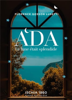 Ada : La lune était splendide