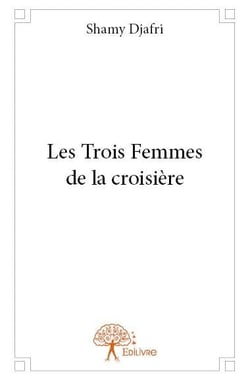 Les trois femmes de la croisière