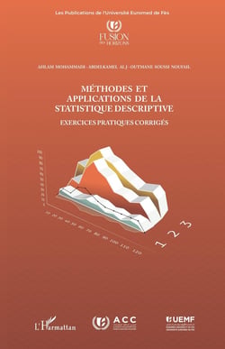 Méthodes et applications de la statistique descriptive : Exercices pratiques corrigés