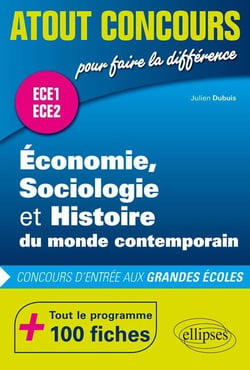 Actu'concours : économie, sociologie et histoire du monde contemporain (ESH) - concours d'entrée aux grandes écoles - ECE1-ECE2 100 fiches