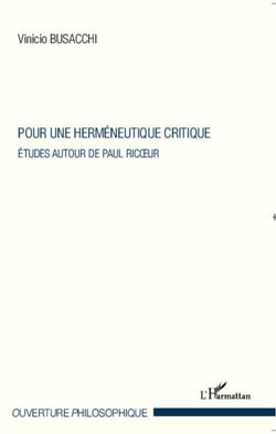 Pour une herméneutique critique : Etudes autour de Paul Ricoeur