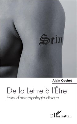 De la lettre à l'être - essai d'anthropologie clinique