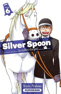 Silver spoon Tome 6