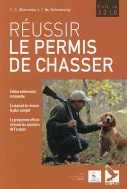 Réussir le permis de chasser 2016