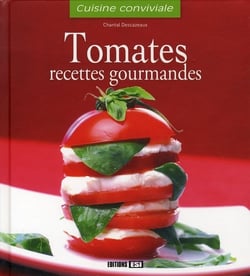 Tomates, recettes gourmandes