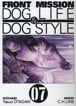 Front mission : Dog life & dog style Tome 7