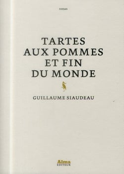 Tarte aux pommes et fin du monde.