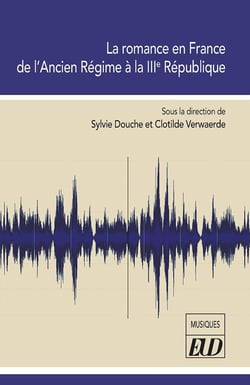 La romance en France de l'Ancien Régime à la IIIe République