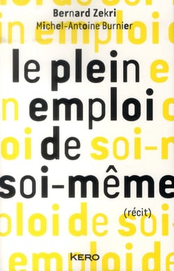Le plein emploi de soi-même