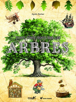 Tout, tout, tout sur les arbres