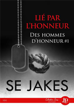 Lie par l'honneur - des hommes d'honneur #1