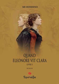 Quand Eleonore vit Clara Tome 1