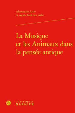 La Musique et les Animaux dans la pensée antique