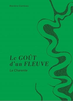Le Goût d'un fleuve, La Charente