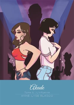 Akade Tome 5 : l'influence