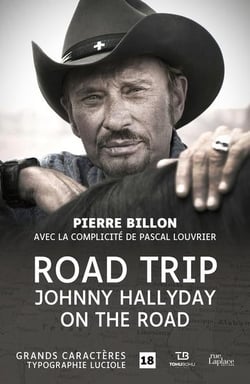 Road trip : Johnny Hallyday on the road