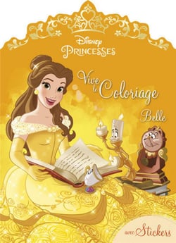 Disney Princesses Vive Le Coloriage : Belle