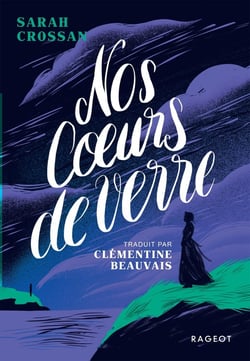 Nos coeurs de verre