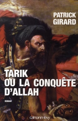 Tarik ou la conquête d'allah