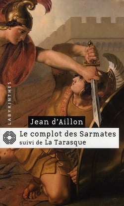 Le complot des sarmates - la tarasque