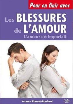 Les blessures de l'amour - l'amour est imparfait
