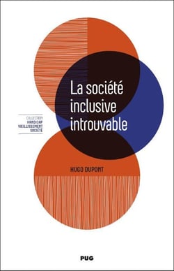 La société inclusive introuvable