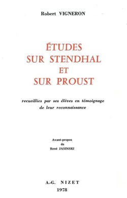 Études sur Stendhal et sur Proust : recueillies par ses élèves en témoignage de leur reconnaissance
