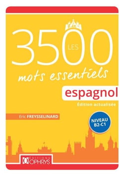 Les 3500 mots essentiels espagnol - niveau A2-B1